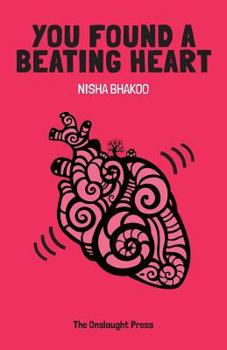 Paperback You Found a Beating Heart Book