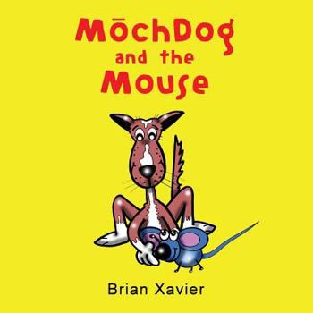 Paperback MochDog and the Mouse Book