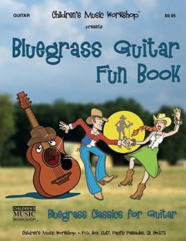 Paperback Bluegrass Guitar Fun Book: Bluegrass Classics for Guitar Book
