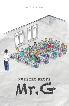 Paperback Nuestro Profe Mr. G (Spanish Edition) [Spanish] Book