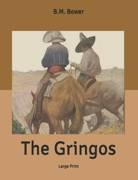 Paperback The Gringos: Large Print Book