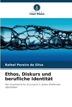 Paperback Ethos, Diskurs und berufliche Identität [German] Book