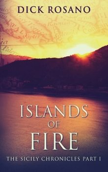 Ilhas de Fogo: Edi��o Premium de capa dura - Book #1 of the Sicily Chronicles