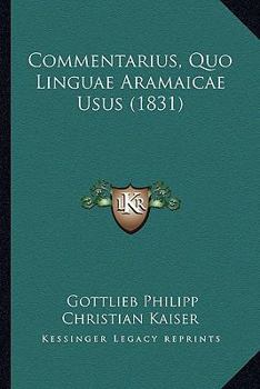 Paperback Commentarius, Quo Linguae Aramaicae Usus (1831) [Latin] Book