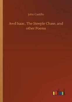 Paperback Awd Isaac, The Steeple Chase, and other Poems Book