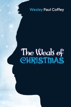 Paperback The Weak of Christmas Book