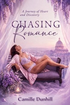 Chasing Romance: A Journey of Heart and Discovery