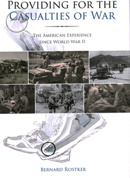 Hardcover Providing for the Casualties of War: The American Experience Since World War II Book