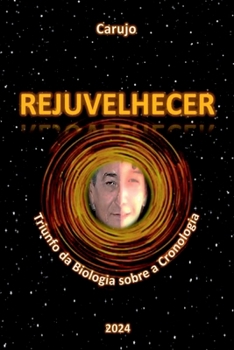 Paperback Rejuvelhecer [Portuguese] Book