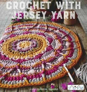 Paperback Crochet with Jersey Yarn Book