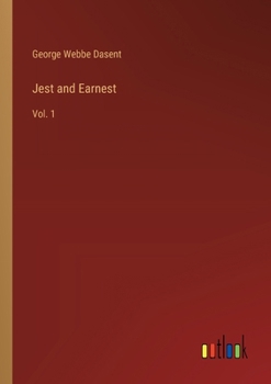 Paperback Jest and Earnest: Vol. 1 Book