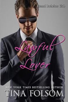 Lawful Lover - Book #2 of the Eternal Bachelors Club