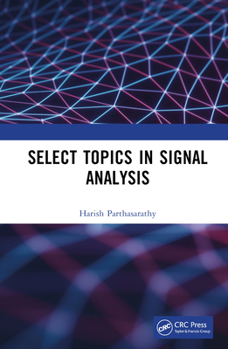 Hardcover Select Topics in Signal Analysis Book