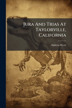Paperback Jura And Trias At Taylorville, California Book