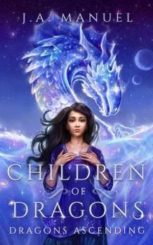 Paperback Children of Dragons: Dragons Ascending Book