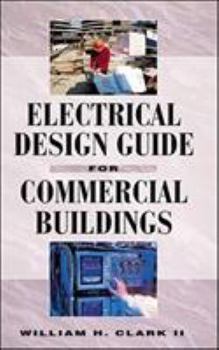 Hardcover Electrical Design Guide for Commercial Buildings Book