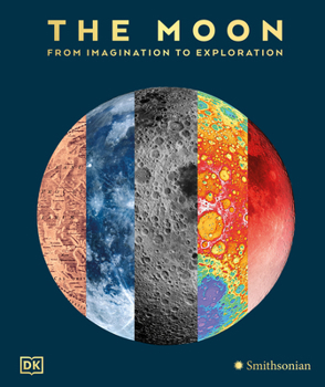 Hardcover The Moon: From Imagination to Exploration Book