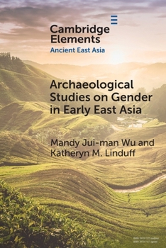 Paperback Archaeological Studies on Gender in Early East Asia Book