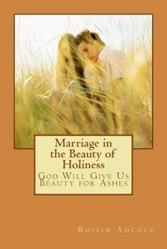 Paperback Marriage in the Beauty of Holiness Book