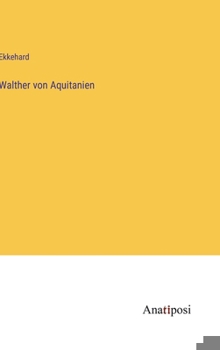 Hardcover Walther von Aquitanien [German] Book