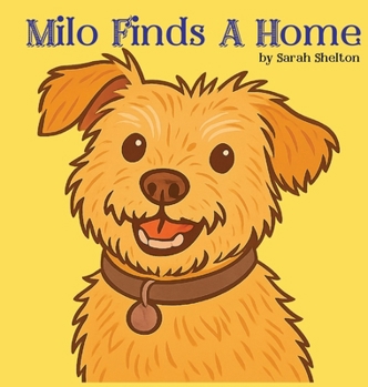 Hardcover Milo Finds A Home Book