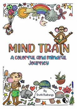 Staple Bound Mind Train : A Colorful and Mindful Journey Book