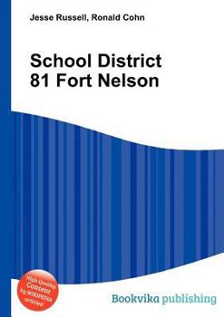 Paperback School District 81 Fort Nelson Book