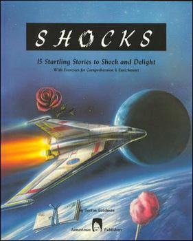 Paperback Shocks: 15 Startling Stories to Shock and Delight with Exercises for Comprehension & Enrichment Book