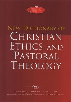 Hardcover New Dictionary of Christian Ethics & Pastoral Theology Book