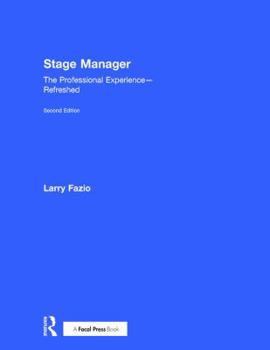 Hardcover Stage Manager: The Professional Experience--Refreshed Book