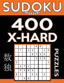 Paperback Sudoku Book 400 Extra Hard Puzzles: Sudoku Puzzle Book With Only One Level of Difficulty Book