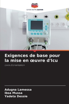 Exigences de base pour la mise en oeuvre d'Icu