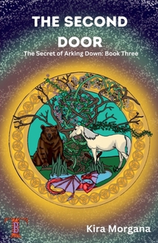 The Second Door (The Secret of Arking Down)