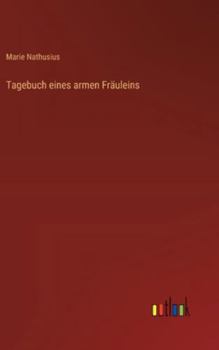 Hardcover Tagebuch eines armen Fräuleins [German] Book