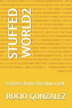 Paperback Stuffed World Book 2: Letters from the Blue Planet Book