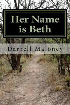 Paperback Her Name is Beth: Alone: Book 5 Book