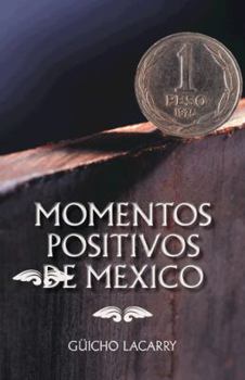 Paperback Momentos Positivos de Mexico: Enero 2014 [Spanish] Book