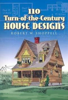 110 Turn-of-the-Century House Designs