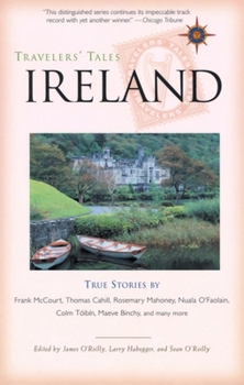 Travelers' Tales Ireland: True Stories - Book  of the Travelers' Tales Guides