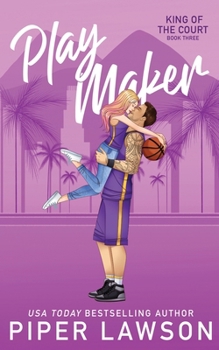Play Maker - Book #3 of the King of the Court