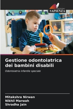 Paperback Gestione odontoiatrica dei bambini disabili [Italian] Book