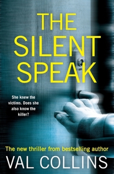 Paperback The Silent Speak: A Psychological Thriller Book