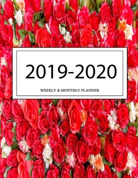2019 - 2020 Weekly and Monthly Planner: Calendar Schedule + Organizer | Inspirational Quotes (2019-2020 Academic Planners