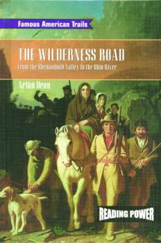 Library Binding The Wilderness Trail: From the Shenandoah Valley to the Ohio River Book