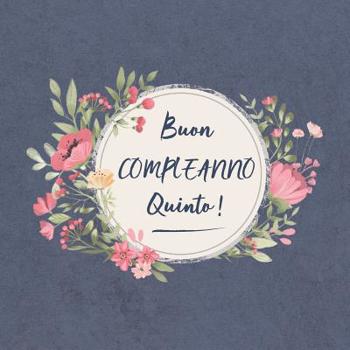 Buon COMPLEANNO Quinto !: Il mio bel libro degli ospiti: un ricordo molto speciale per il mio giorno d'onore - per figlio, figlia, nipote, figlioccia, brevetto bambino, figlioccio