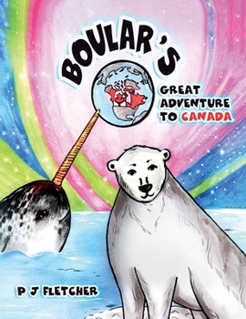 Paperback Boular's Great Adventure to Canada Book