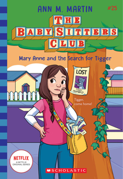 Mary Anne and the Search for Tigger - Book #25 of the Baby-Sitters Club