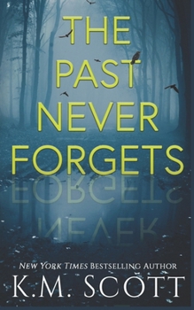 Paperback The Past Never Forgets Book