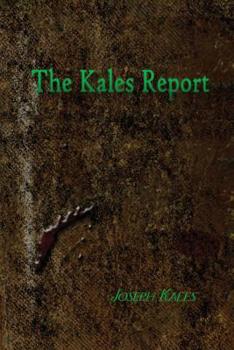 Paperback The Kales Report: Ode to the Undead Book