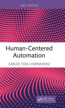 Human-Centered Automation